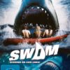 SWIM - Schwimm um dein Leben! (uncut)