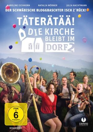 Täterätää! Die Kirche bleibt im Dorf 2