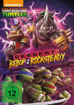 Tales of the Teenage Mutant Ninja Turtles - Gesucht: Bebop und Rocksteady