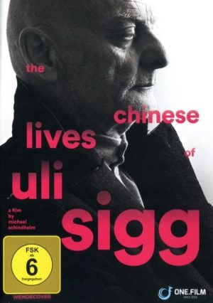 The Chinese Lives of Uli Sigg