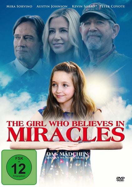 The girl who believes in miracles - Das Mädchen