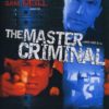The Master Criminal