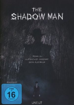 The Shadow Man - Uncut