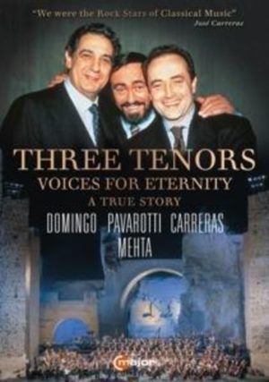 Three Tenors-Voices for Eternity