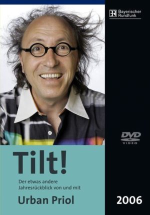 Tilt! 2006 - Urban Priol