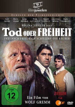 Tod oder Freiheit - frei nach Friedrich Schillers 'Die Räuber' (Filmjuwelen)