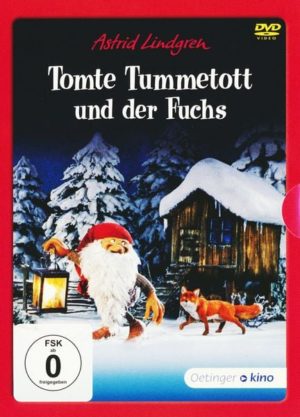 Tomte Tummetott und der Fuchs - Astrid Lindgren