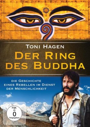 Toni Hagen – der Ring des Buddha