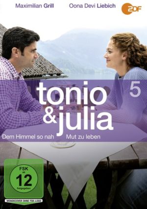 Tonio & Julia: Dem Himmel so nah / Mut zu leben