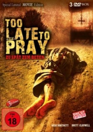 Too Late to Pray