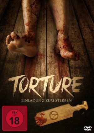 Torture - Einladung zum Sterben