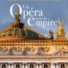 Un Opra pour un Empire