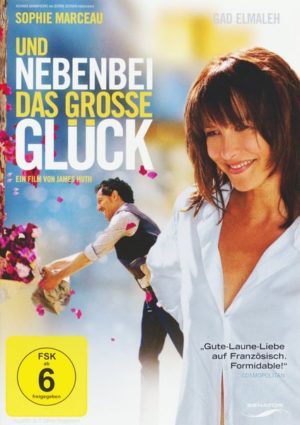 Und nebenbei das große Glück - Alles Liebe Edition