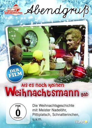 Unser Sandmännchen - Abendgruß - Als es noch keinen Weihnachtsmann gab