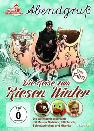 Unser Sandmännchen - Abendgruß - Die Reise zum Riesen Winter