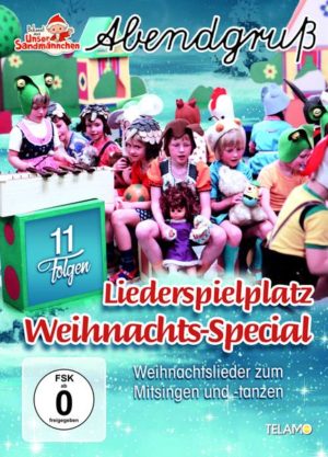 Unser Sandmännchen - Abendgruß - Liederspielplatz Weihnachts-Special: Weihnachtslieder zum Mitsingen und -tanzen