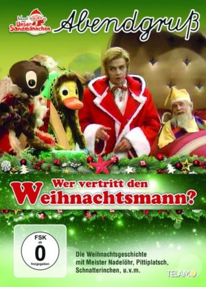 Unser Sandmännchen - Abendgruß - Wer vertritt den Weihnachtsmann?