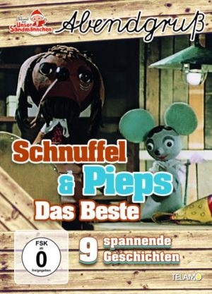 Unser Sandmännchen - Schnuffel & Pieps: Das Beste