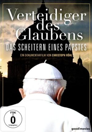 Verteidiger des Glaubens  - Das scheitern eines Papstes