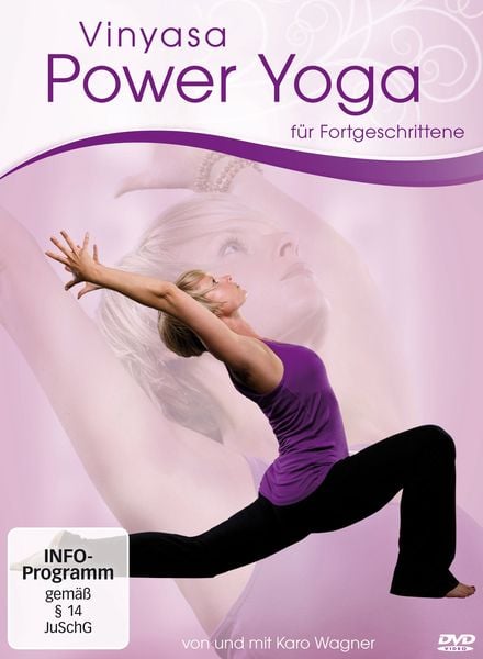 Vinyasa Power Yoga für Fortgeschrittene - von und mit Karo Wagner