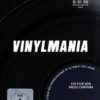 Vinylmania  [2 DVDs]