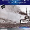 Von der Kaiserlichen Marine bis zur Kriegsmarine