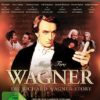 Wagner - Die Richard Wagner Story - Filmjuwelen