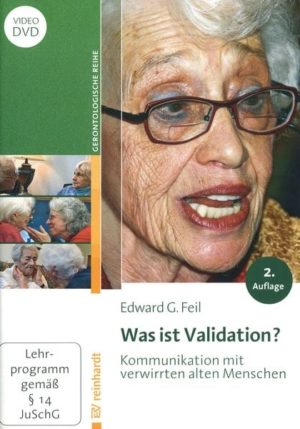 Was ist Validation? - Edward G. Feil (Neuauflage 2018)