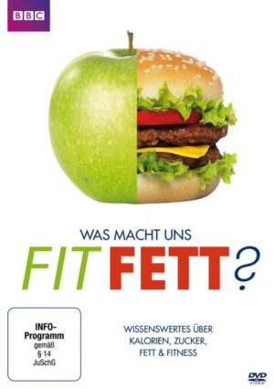 Was macht uns fit / fett? - Wissenswertes über Kalorien