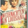 Weihnachten in Louisiana (inkl. Bonus-Fim 'Kein Engel auf Erden')