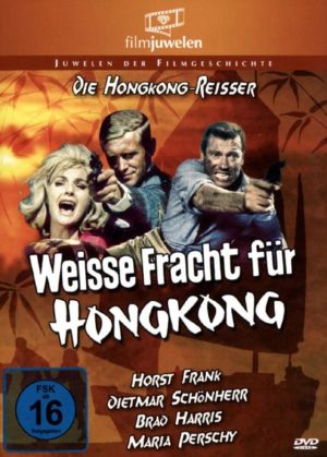 Weiße Fracht für Hongkong - Die Hongkong-Reißer/Filmjuwelen