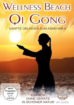 Wellness Beach Qi Gong - Sanfte Übungen zum Abnehmen