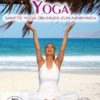 Wellness Beach Yoga - Sanfte Yoga-Übungen zum Abnehmen