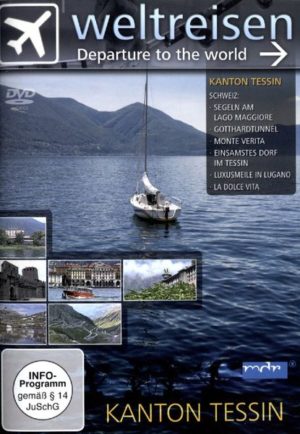 Weltreisen - Kanton Tessin