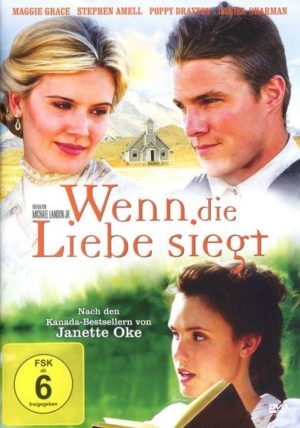 Wenn die Liebe siegt - Aufbruch nach Westen