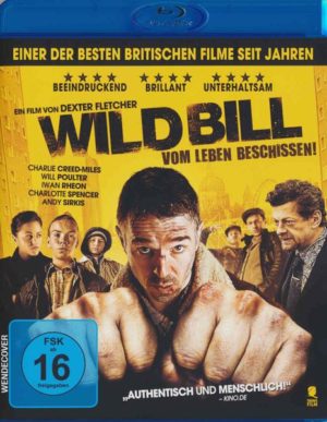 Wild Bill - Vom Leben beschissen!