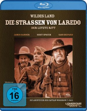 Wildes Land - Die Straßen von Laredo - Der letzte Ritt