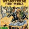 Wildpferde der Mesa  (Western Perlen 42)