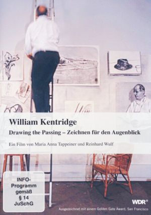 William Kentridge - Drawing the Passing - Zeichnen für den Augenblick