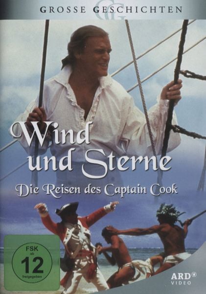 Wind und Sterne - Die Reisen des Captain Cook - Grosse Geschichten  [2 DVDs]