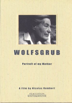 Wolfsgrub - Portrait of my Mother