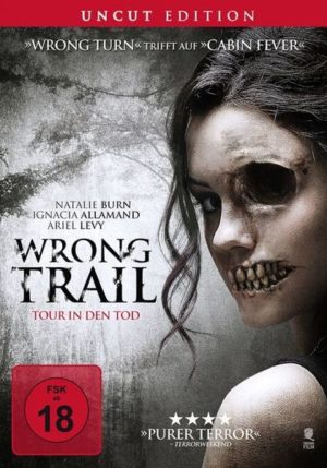 Wrong Trail - Tour in den Tod - Uncut