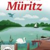 Wunderschöne Müritz - Die DDR in Originalaufnahmen