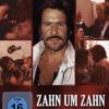Zahn um Zahn