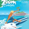 Zoom - Der weiße Delfin (5)Der Beste Sufer+5 Weitere Abenteuer