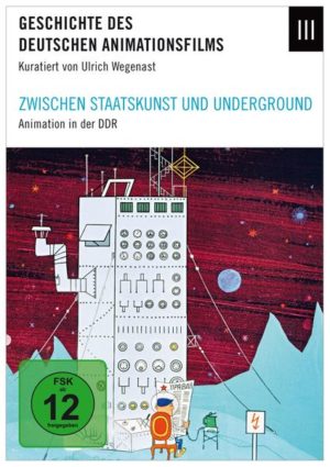 Zwischen Staatskunst und Underground - Geschichte des deutschen Animationsfilms