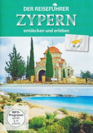 Zypern - entecken und erleben - Der Reiseführer